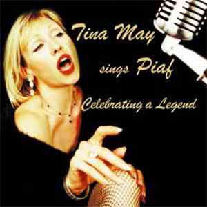Tina May - Tina May Sings Piaf