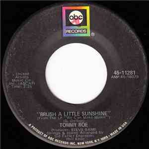 Tommy Roe - Brush A Little Sunshine / King Of Fools