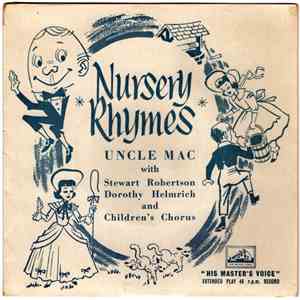 Uncle Mac, Stewart Robertson, Dorothy Helmrich - Nursery Rhymes