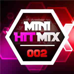 Various - Mini Hit Mix 002