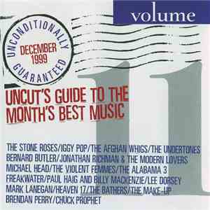 Various - Unconditionally Guaranteed Volume 11 (Uncut's Guide To The Month's Best Music)