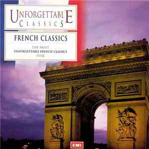 Various - Unforgettable Classics - French Classics