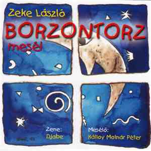 Zeke László - Borzontorz Meséi