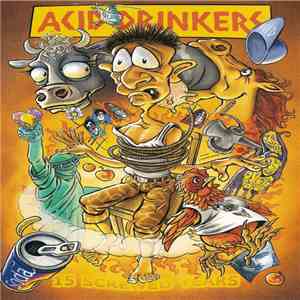 Acid Drinkers - 15 Screwed Years
