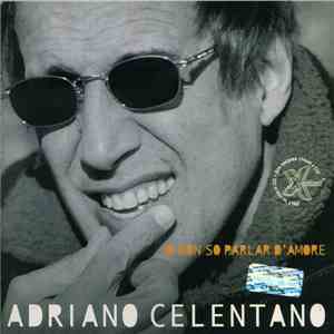 Adriano Celentano - Io Non So Parlar D'Amore