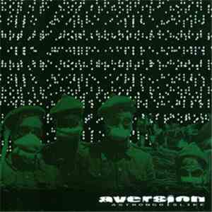 Aversion - A Strong Dislike