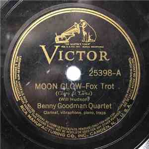 Benny Goodman Quartet - Moon Glow / Dinah