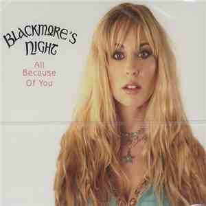 Blackmore's Night - All Because Of You