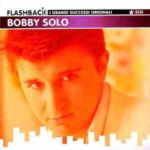 Bobby Solo - Flashback: I Grandi Successi Originali