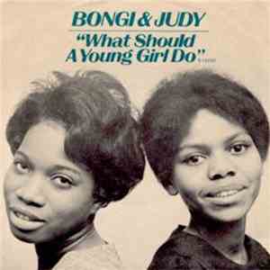 Bongi And Judy - What Should A Young Girl Do