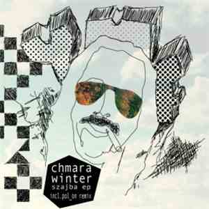 Chmara Winter - Szajba EP