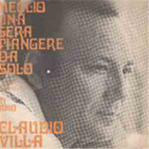 Claudio Villa - Meglio Una Sera Piangere Da Solo