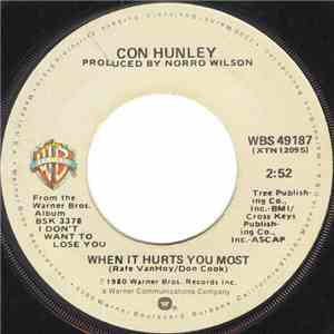 Con Hunley - When It Hurts You Most