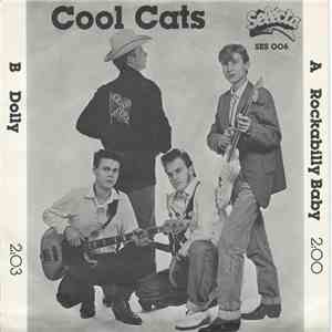 Cool Cats  - Rockabilly Baby / Dolly