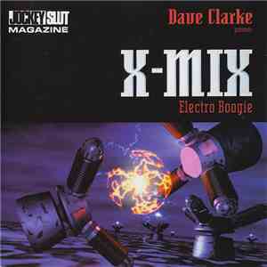 Dave Clarke - X-Mix - Electro Boogie
