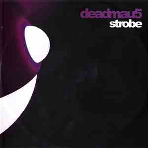 Deadmau5 - Strobe