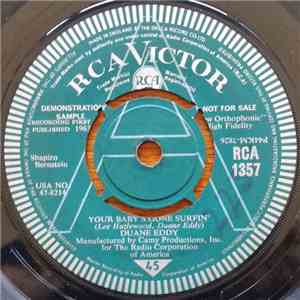 Duane Eddy - Your Baby's Gone Surfin' / Shuckin'