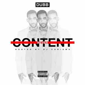 Dubb - Never Content