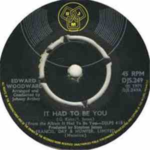 Edward Woodward - It Had To Be You