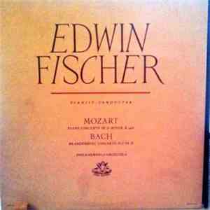 Edwin Fischer Pianist Conductor Gareth Morris, Manoug Parikian, Raymond Clark, Philharmonia Orchestra - Mozart Piano Concerto K466 Bach Brandenburg N 5 Edwin Fischer