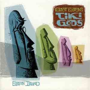 Elliot Easton's Tiki Gods - Easton Island