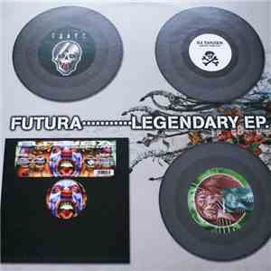 Futura  - Legendary EP