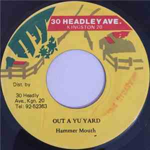 Hammer Mouth - Out A Me Yard