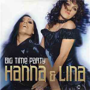 Hanna & Lina - Big Time Party