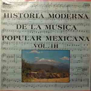 Historia Moderna De La Musica Society - Historia Moderna De La Musica Popular Mexicana (Volume 3)