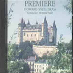 Howard Snell Brass - Premiere