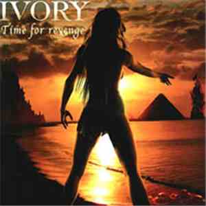 Ivory - Time For Revenge