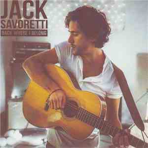 Jack Savoretti - Back Where I Belong