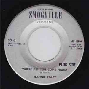 Jeannie Tracy - Where Did You Come From?
