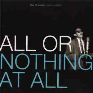 Jimmy Scott - All Or Nothing At All: The Dramatic Jimmy Scott