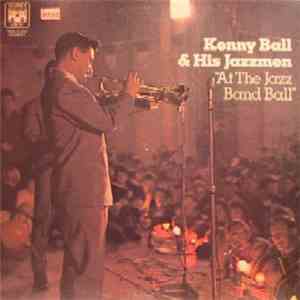 Kenny Ball And His Jazzmen - At The Jazz Band Ball