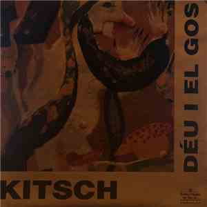 Kitsch  - Déu I El Gos
