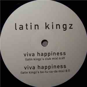Latin Kingz - Viva Happiness