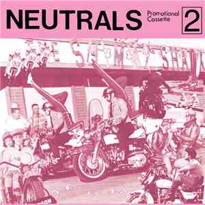 Neutrals - Promotional Cassette 2