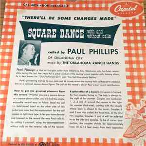Paul Phillips  Music By The Oklahoma Ranch Hands - Square Dance With And Without Calls