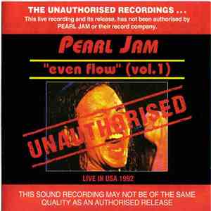 Pearl Jam - "Even Flow" (Vol. 1)