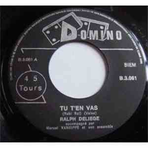 Ralph Deliege - Tu T'en Vas / Pour Toi