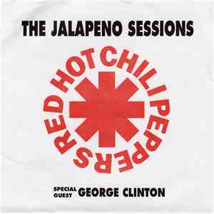 Red Hot Chili Peppers - The Jalapeno Sessions