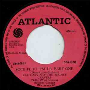 Rex Garvin & The Mighty Cravers - Sock It To 'Em J.B.