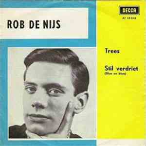 Rob de Nijs - Trees / Stil Verdriet (Blue On Blue)