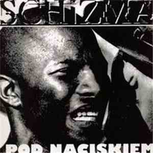 Schizma - Pod Naciskiem
