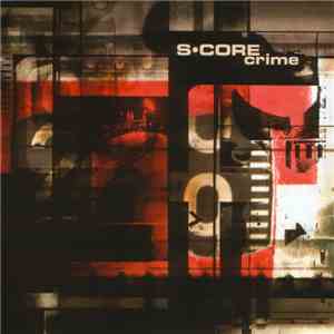 S·Core - Crime