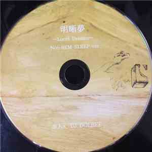 Sibitt × DJ Dolbee - 明晰夢 ~Lucid Dreams~ (Non-REM Sleep Ver)
