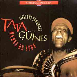 Tata Güines - Manos de Seda