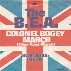 The B.E.A. - Colonel Bogey-March (River Kwai-March)