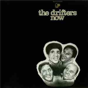 The Drifters - Now